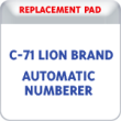 Indiana Stamp sells replacement pads for many self-inking stamps, including the Lion C-71 Automatic Numbering Machine.