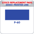 Indiana Stamp sells replacement pads for many brands, including Cosco Printer P-60s.